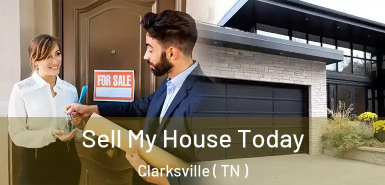  Sell My House Today Clarksville ( TN )